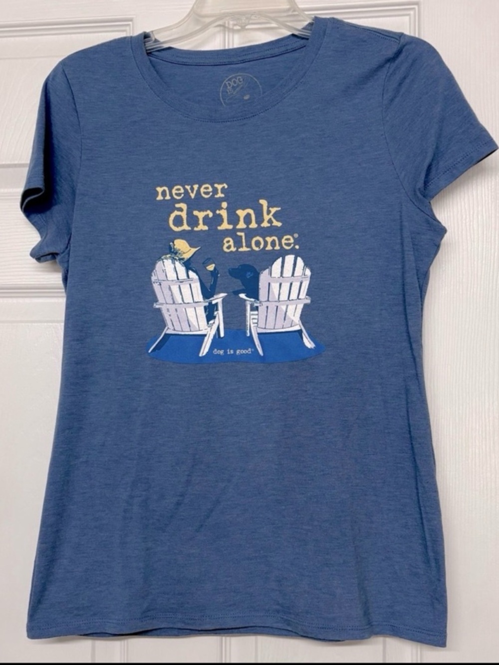 Dog Is Good Women's 'Never Drink Alone' Short Sleeve Tee - Blue